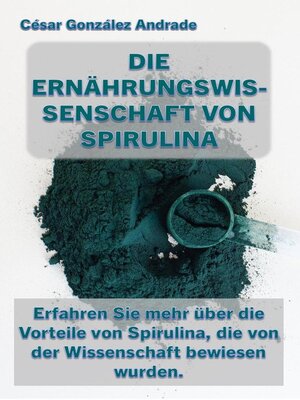 cover image of Die Ernährungswissenschaft Von Spirulina